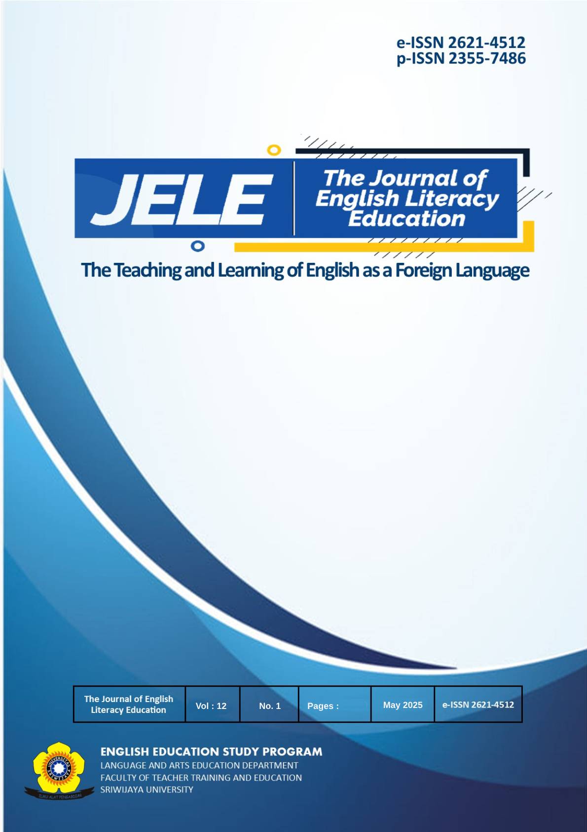 					View Vol. 12 No. 1 (2025): The Journal of English Literacy Education: The Teaching and Learning of English as a Foreign Language
				